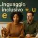 Linguaggio inclusivo: tra evoluzione sociale, limiti strutturali e accessibilità 3 Linguaggio inclusivo - tra evoluzione sociale limiti strutturali e accessibilità